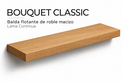 BOUQUET CLASSIC — balda flotante de roble macizo de lámina entera